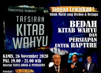 Pdt. Ir. Timotius Subekti Bicara Pengangkatan (Rapture) dari Sudut Pandang Kitab Wahyu kedatangan tuhan